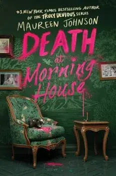 Death at Morning House (HCUK), Hardback/Maureen Johnson