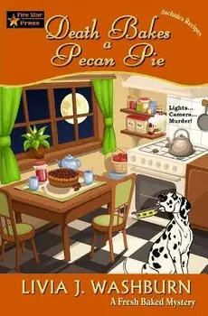 Death Bakes a Pecan Pie, Paperback/Livia J. Washburn