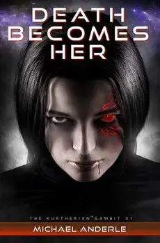 Death Becomes Her, Paperback/Michael Anderle