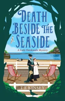 Death Beside the Seaside, Paperback/T. E. Kinsey