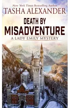 Death by Misadventure - Tasha Alexander