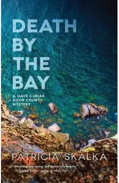 Death by the Bay - Patricia Skalka