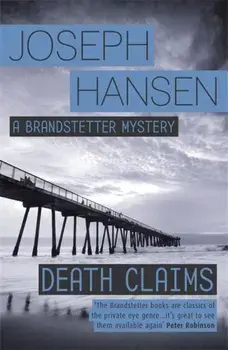 Death Claims. Dave Brandstetter Investigation 2, Paperback/Joseph Hansen