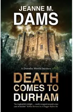 Death Comes to Durham - Jeanne M. Dams