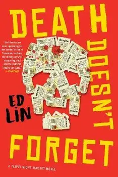 Death Doesn't Forget, Hardback/Ed Lin