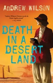 Death in a Desert Land, Paperback/Andrew Wilson