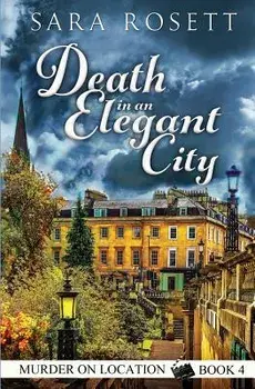 Death in an Elegant City, Paperback/Sara Rosett