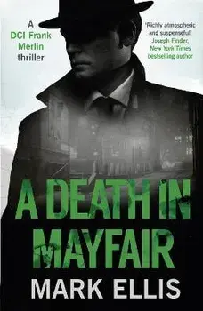 Death in Mayfair, Paperback/Mark Ellis