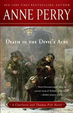 Death in the Devil's Acre - Anne Perry