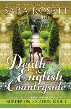 Death in the English Countryside - Sara Rosett