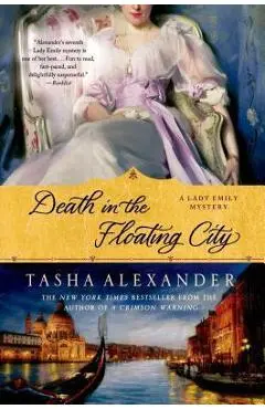 Death in the Floating City - Tasha Alexander