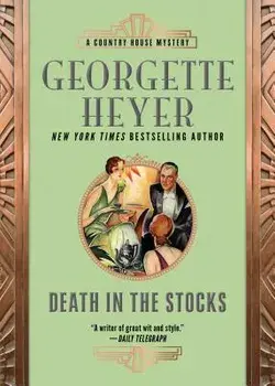 Death in the Stocks, Paperback/Georgette Heyer