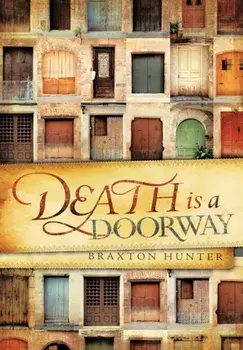 Death Is a Doorway, Paperback/Braxton Hunter