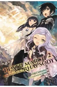Death March to the Parallel World Rhapsody, Volume 2 - Hiro Ainana