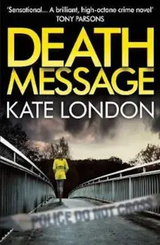 Death Message, Paperback/Kate London