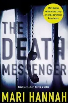 Death Messenger, Paperback/Mari Hannah