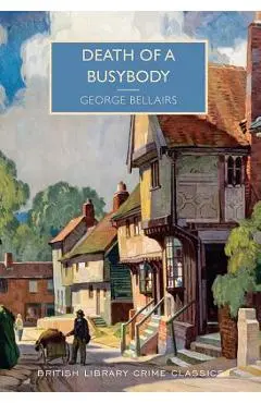 Death of a Busybody - George Bellairs