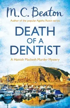 Death of a Dentist, Paperback/M. C. Beaton