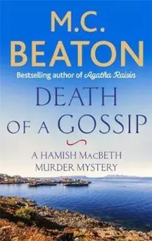 Death of a Gossip, Paperback/M.C. Beaton