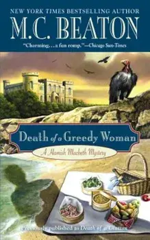 Death of a Greedy Woman/M. C. Beaton