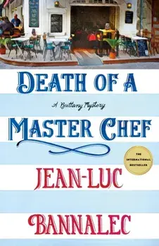 Death of a Master Chef, Hardback/Jean-Luc Bannalec