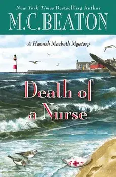 Death of a Nurse, Hardcover/M. C. Beaton
