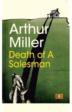 Death of a Salesman - Arthur Miller