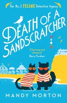 Death of a Sandscratcher, Paperback/Mandy Morton