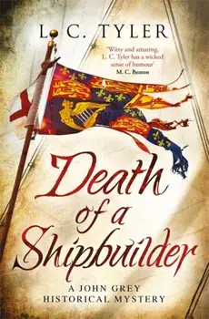 Death of a Shipbuilder, Paperback/L.C. Tyler