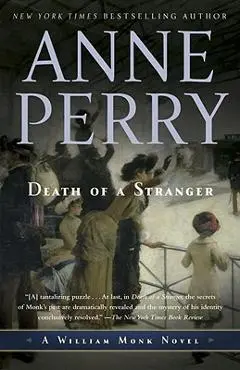 Death of a Stranger: A William Monk Novel - Anne Perry