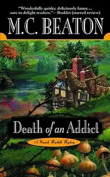 Death of an Addict/M. C. Beaton