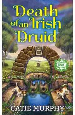 Death of an Irish Druid - Catie Murphy