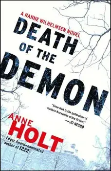 Death of the Demon: Hanne Wilhelmsen Book Three, Paperback/Anne Holt