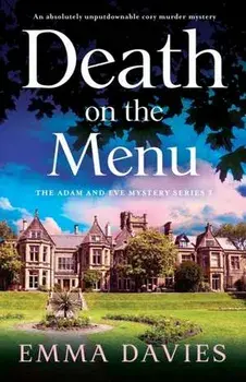Death on the Menu: An absolutely unputdownable cozy murder mystery, Paperback/Emma Davies