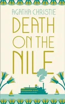 Death on the Nile, Hardback/Agatha Christie