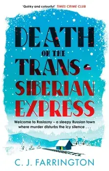 Death on the Trans-Siberian Express, Paperback/C J Farrington