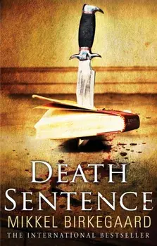 Death Sentence, Paperback/Mikkel Birkegaard