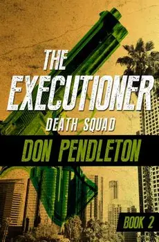 Death Squad, Paperback/Don Pendleton