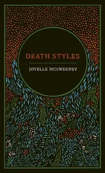 Death Styles, Paperback/Joyelle McSweeney