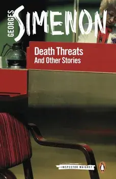 Death Threats. And Other Stories, Paperback/Georges Simenon