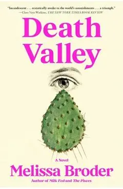 Death Valley - Melissa Broder