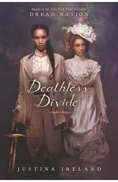 Deathless Divide - Justina Ireland