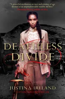 Deathless Divide, Paperback/Justina Ireland