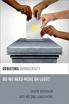 Debating Democracy. Do We Need More or Less?, Paperback/***