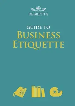 Debrett's Guide to Business Etiquette, Hardback/***