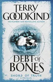 Debt of Bones, Paperback/Terry Goodkind