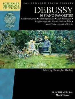 Debussy - 16 Piano Favorites: Schirmer Performance Editions, Paperback/Claude Debussy