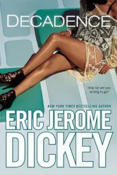 Decadence, Paperback/Eric Jerome Dickey