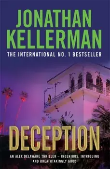 Deception (Alex Delaware series, Book 25). A masterfully suspenseful psychological thriller, Paperback/Jonathan Kellerman