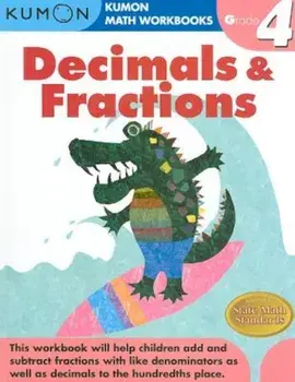 Decimals & Fractions, Grade 4, Paperback/Kumon Publishing
